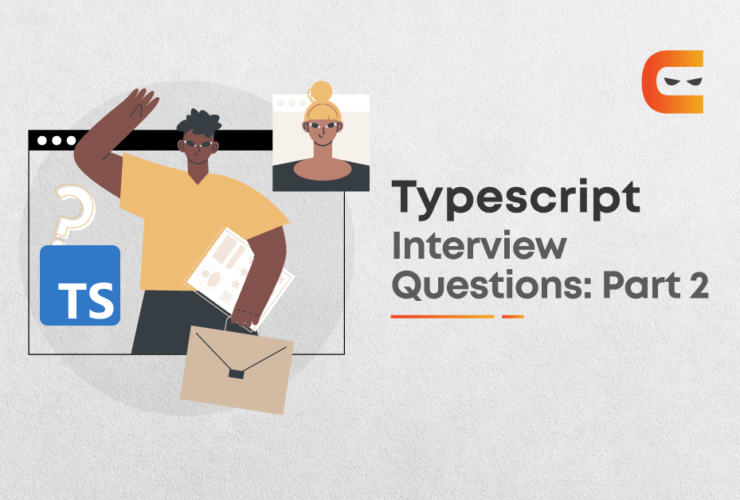Typescript Interview Questions: Part 2