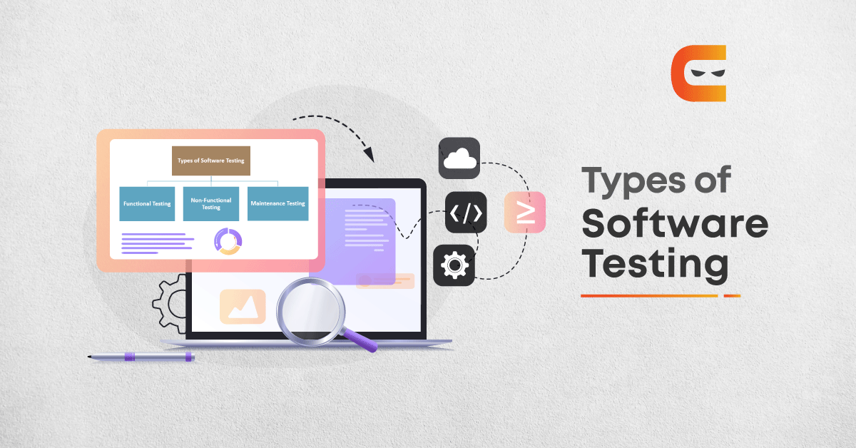 The 10 Different Types of Software Testing
