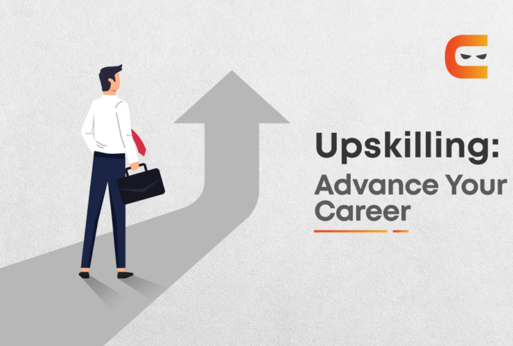 Upskilling: The Proven Way to Advance Your Career