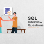 Top SQL Interview Questions in 2021