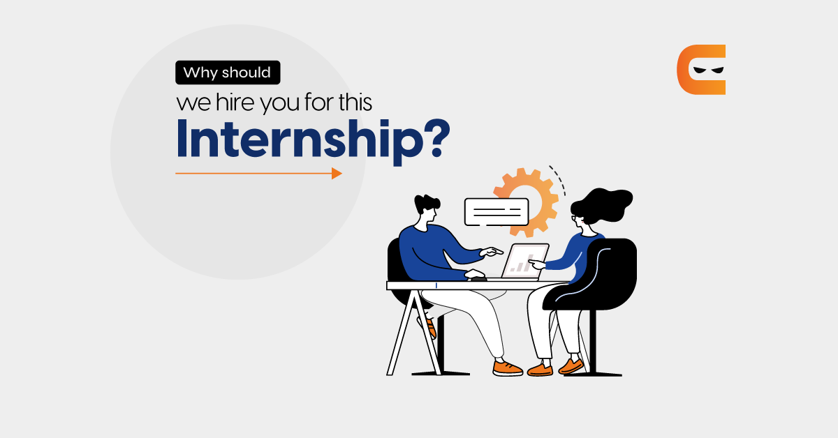 Why should we hire you for this internship?