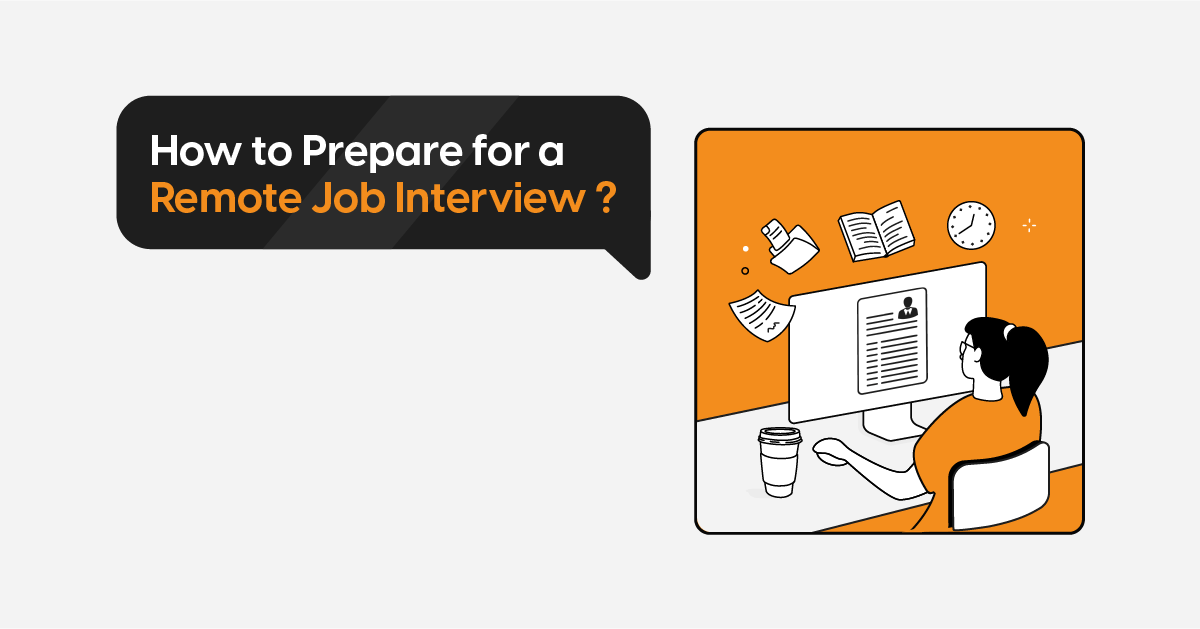 How to Prepare for a Remote Job Interview?