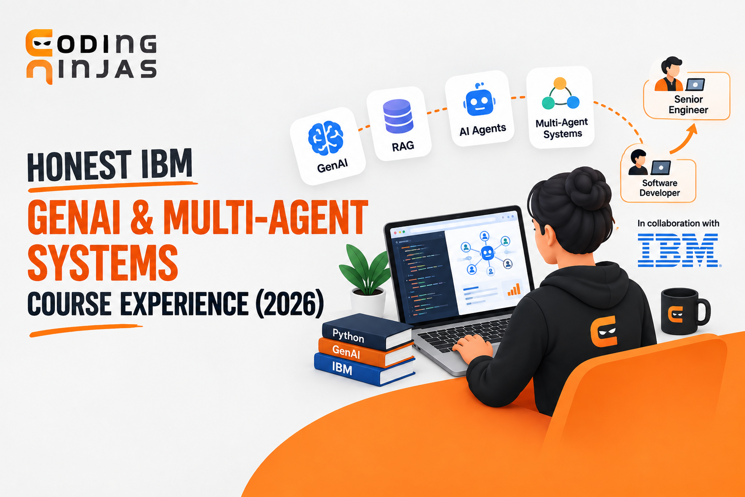 Coding Ninjas IBM GenAI and Multi-Agent Systems course experience for software developers